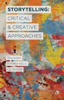 Hardcover Storytelling: Critical and Creative Approaches Book