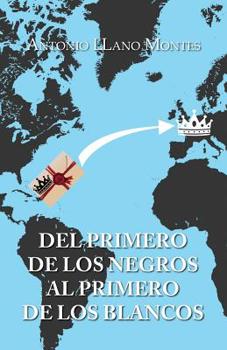 Paperback Del primero de los negros [Spanish] Book