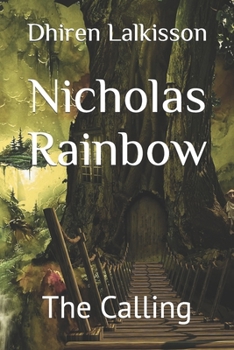 Paperback Nicholas Rainbow: The Calling Book