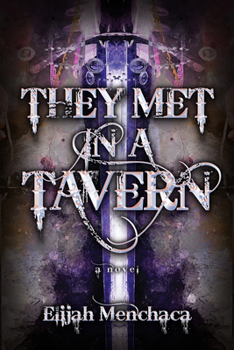 They Met in a Tavern - Book #1 of the Glintchasers