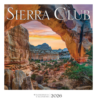 Calendar Sierra Club Wilderness Calendar 2026 Book