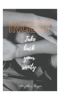 Paperback Incest: Take back your sanity [Large Print] Book