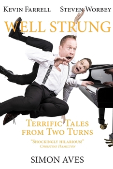 Paperback Well Strung: Terrific Tales from Two Turns Book