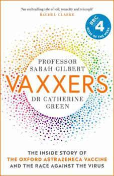 Paperback Vaxxers: The Inside Story of the Oxford Astrazeneca Vaccine and the Race Against the Virus Book