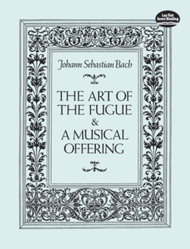 Paperback The Art of the Fugue and a Musical Offering Book