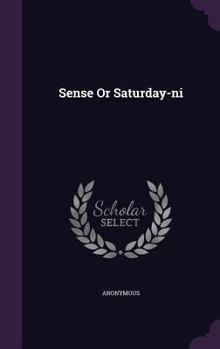 Hardcover Sense Or Saturday-ni Book
