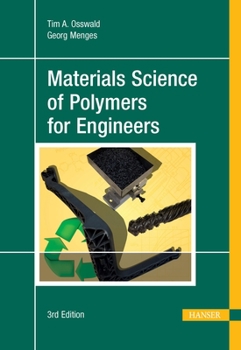 Hardcover Materials Science of Polymers for Engineers 3e Book