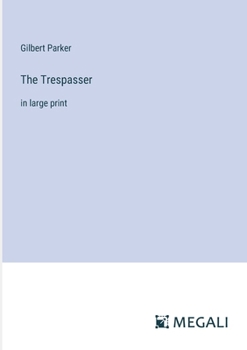 Paperback The Trespasser: in large print Book