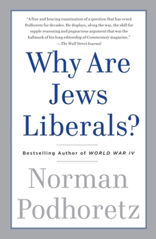 Paperback Why Are Jews Liberals? Book