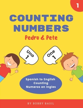 Paperback Counting Numbers: Spanish to English Counting Numeros en Ingles Book