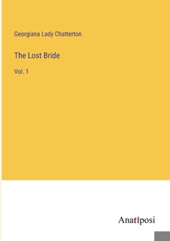 Paperback The Lost Bride: Vol. 1 Book