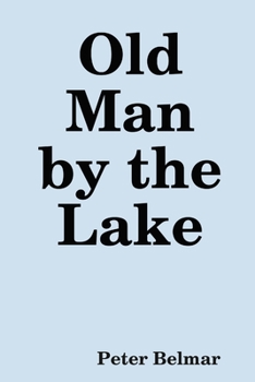 Paperback Old Man by the Lake Book