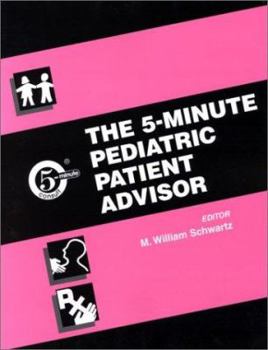 Paperback The 5-Minute Pediatric Patient Advisor Book