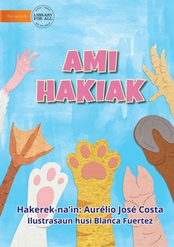Paperback Our Pets - Ami Hakiak [Tetum] Book