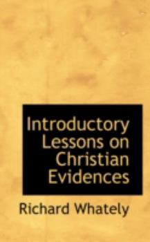 Paperback Introductory Lessons on Christian Evidences Book