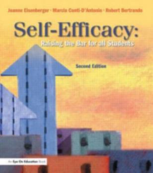 Paperback Self-Efficacy: Raising the Bar for All Students Book