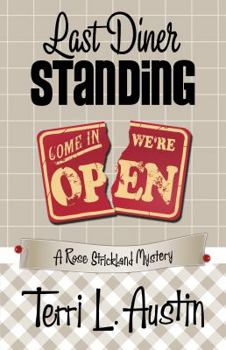 Last Diner Standing - Book #2 of the Rose Strickland Mystery