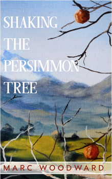 Paperback Shaking the Persimmon Tree Book