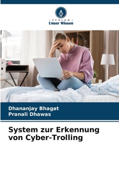 System zur Erkennung von Cyber-Trolling (German Edition)
