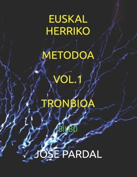 Paperback Euskal Herriko Metodoa Vol.1 Tronbioa: Bilbo [Basque] Book