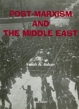 Hardcover Post-Marxism and the Middle East Book