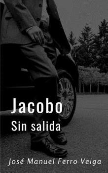 Paperback Jacobo. Sin salida [Spanish] Book