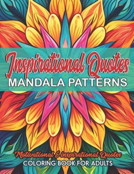 Paperback Discover Inspiration: Coloring Quotes: Relaxation & Mindfulness Book