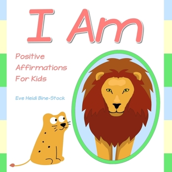 Paperback I Am: Positive Affirmations for Kids Book