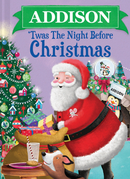 Hardcover Addison 'Twas the Night Before Christmas Book