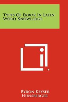 Paperback Types of Error in Latin Word Knowledge Book