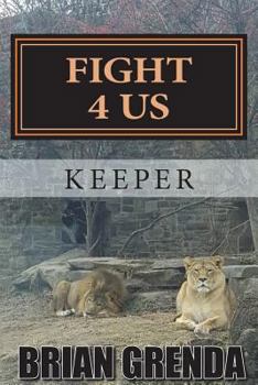 Paperback Fight 4 Us: Keeper Book
