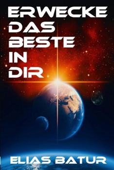 Paperback Erwecke Das Beste in Dir [German] Book