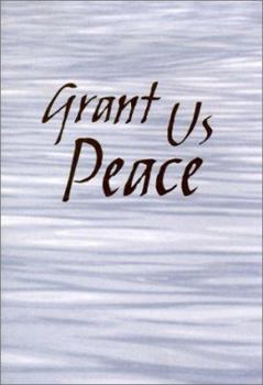 Paperback Grant Us Peace Book