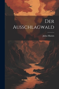 Paperback Der Ausschlagwald [German] Book
