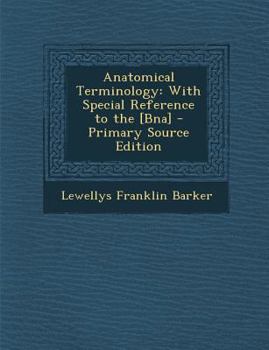 Paperback Anatomical Terminology: With Special Reference to the [Bna] [Multiple Languages] Book
