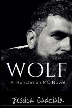 Wolf - Book #3 of the Navesink Bank Henchmen MC