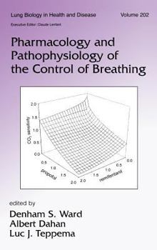 Hardcover Pharmacology and Pathophysiology of the Control of Breathing Book