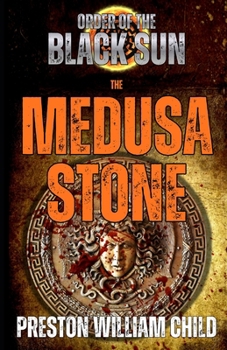 The Medusa Stone (Order of the Black Sun)