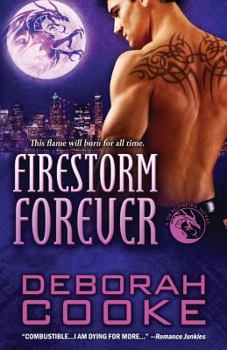 Paperback Firestorm Forever: A Dragonfire Novel Book