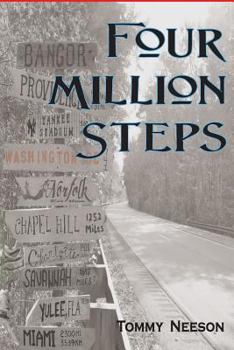 Paperback Four Million Steps: From Maine to Florida and the Memories In Between Book