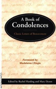 Paperback A Book of Condolences: Classic Letters of Bereavement Book