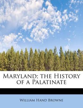 Paperback Maryland; The History of a Palatinate Book