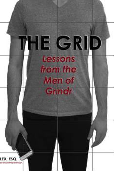 Paperback The Grid: Lessons from the Men of Grindr Book