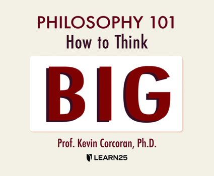 Audio CD Philosophy 101: How to Think Big Book