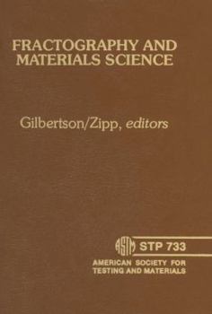 Hardcover Fractography & Materials Science - STP 733 Book