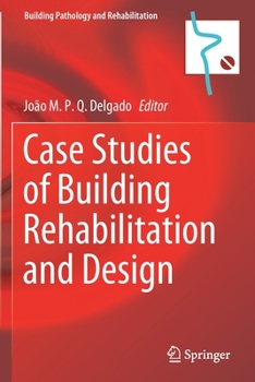 Paperback Case Studies of Building Rehabilitation and Design Book