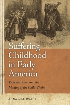 Paperback Suffering Childhood in Early America Book