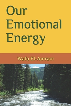 Paperback Our Emotional Energy Book