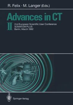 Paperback Advances in CT II: 2nd European Scientific User Conference Somatom Plus, Berlin, March 1992 Book