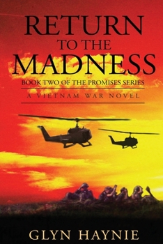 Paperback Return To The Madness: A Vietnam War Novel Book